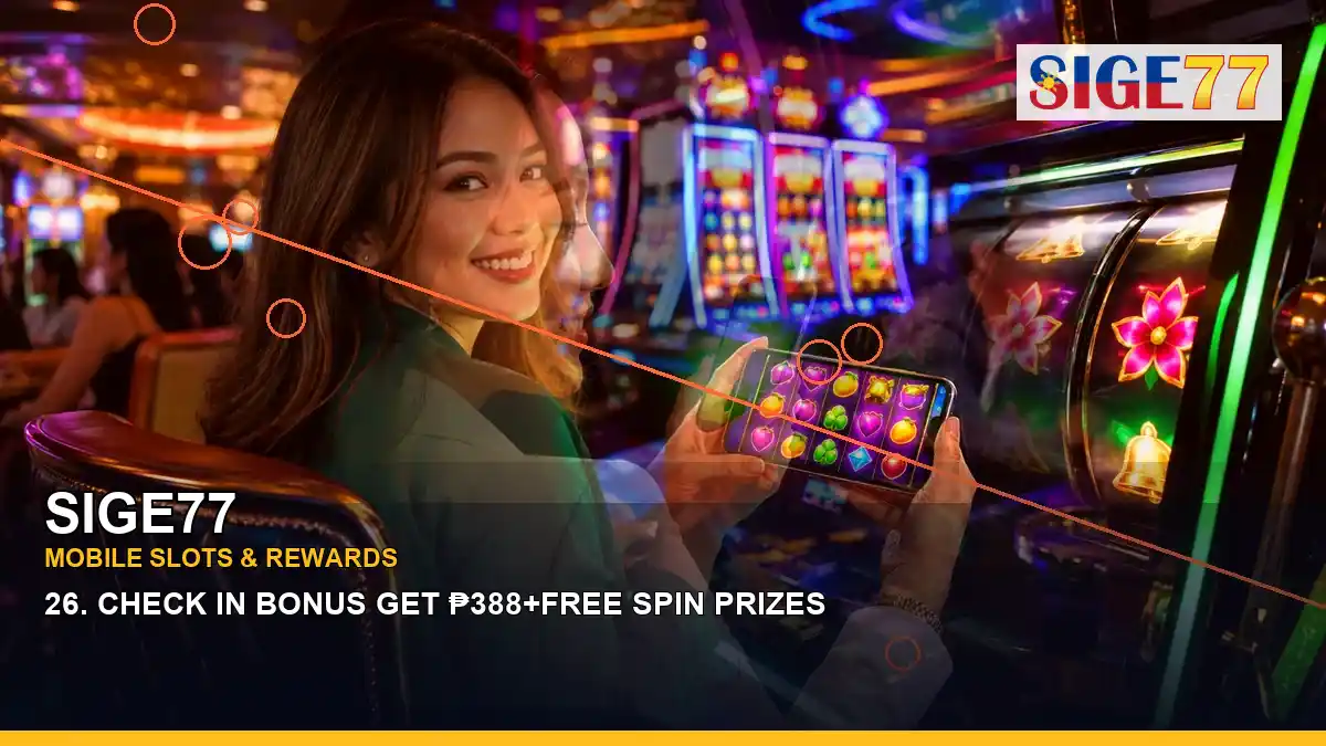 SIGE77 SIGE77 dragon fortune information for Philippine users scene with layered collage reels casino bonus games for