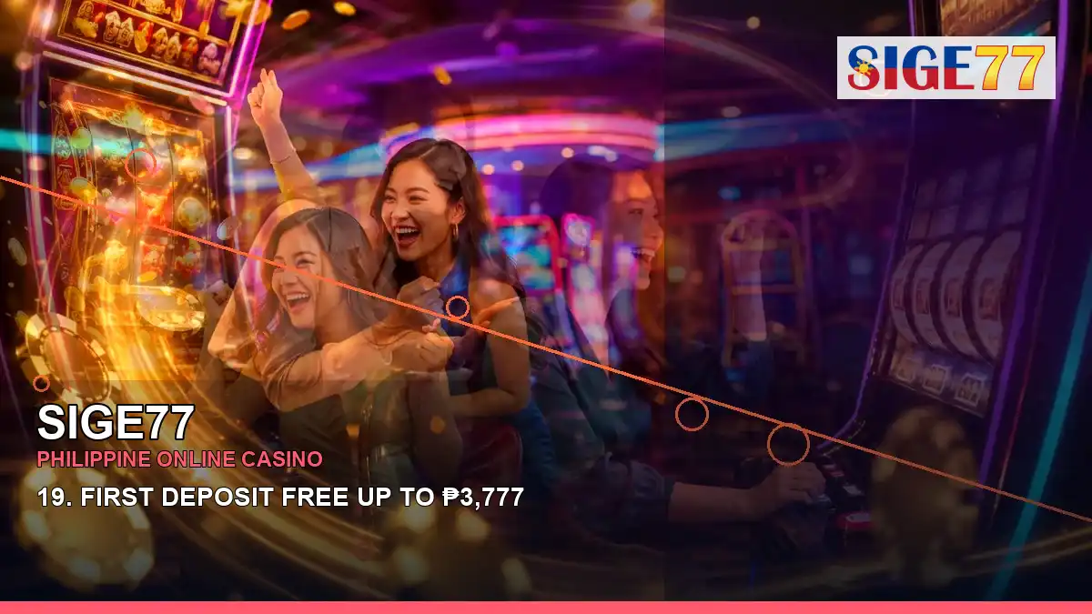 SIGE77 Philippines casino guide with right-diagonal reels casino bonus games and an adult Filipina casino host